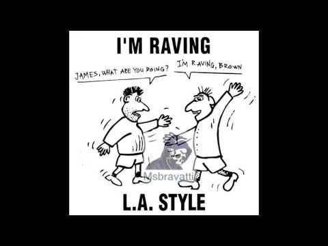 L.A. Style - I'm Raving extended version