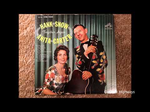Hank Snow And Anita Carter - When My Blue Moon Turns To Gold Again. (1962)