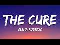 Olivia Rodrigo - the cure (Lyrics)
