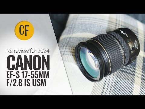 Re-review for 2024: Canon EF-S 17-55mm f/2.8 IS USM on an EOS R7