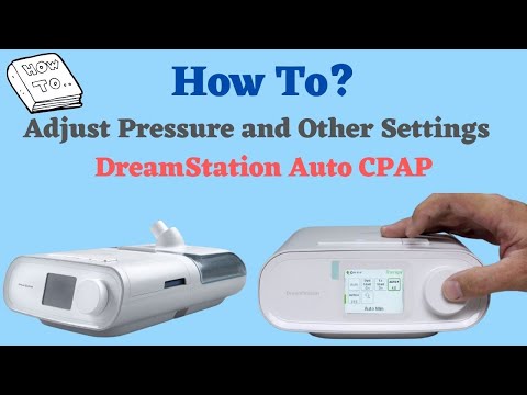 How To Adjust Pressure and Other Settings On Philips Respironics DreamStation CPAP