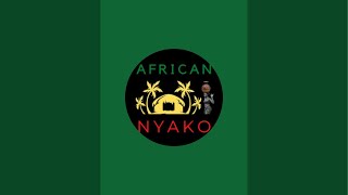 African nyako is live