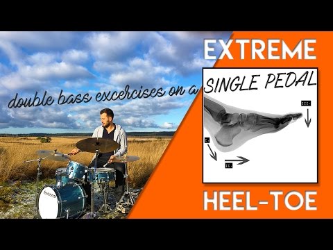 EXTREME Footage - Double bass, SINGLE PEDAL [Heel/Toe]