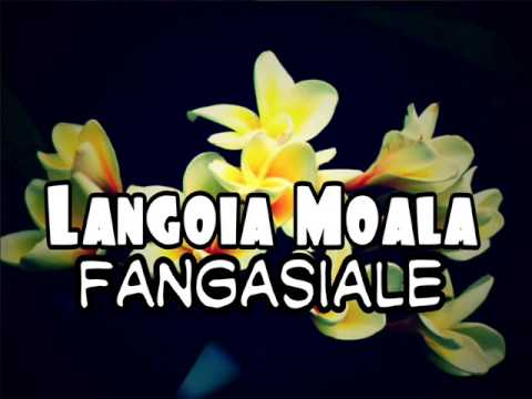 Langoia Moala - Fangasiale