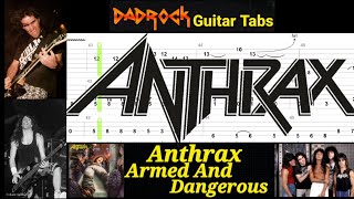 Armed And Dangerous - Anthrax - Guitar + Bass TABS Lesson