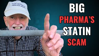 Big Pharma's Statin Scam