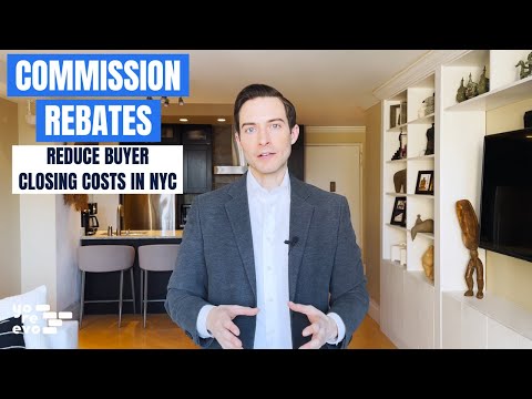 Commission Rebates - The Best Way to Reduce NYC Buyer Closing Costs