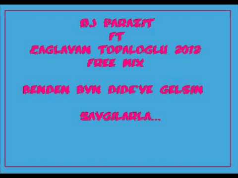 Caglayan topaloglu ft dj parazit 2012 free mix