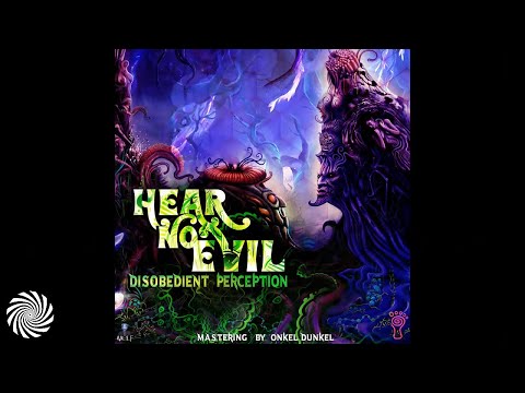 Disobedient Perception - Hear No Evil