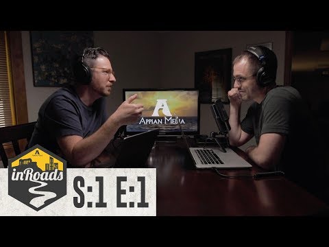 Origins of Appian Media: inRoads Podcast S1 E1 - Documentaries, Movies & TV - Appian Media