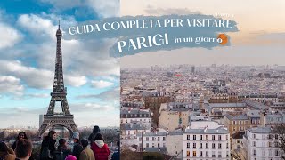 #1 La GUIDA COMPLETA per VISITARE PARIGI per la prima volta (e non)!