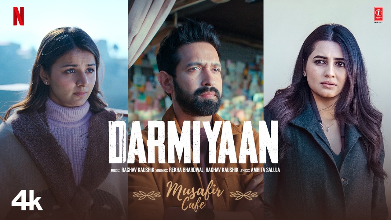 Musafir Cafe: Darmiyaan (Song) | Vikrant Massey,Vedika,Mahima | Rekha Bhardwaj,Raghav K,Amrita S