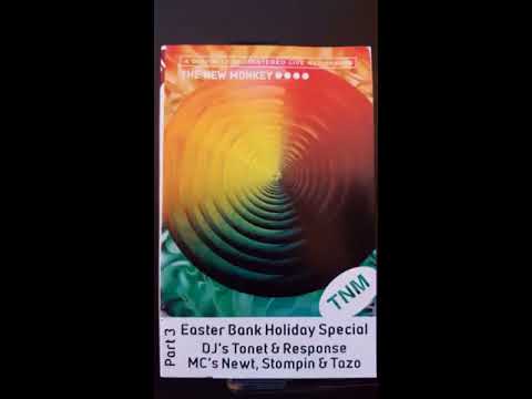 Easter Bank Holiday Special Part 3   DJ's Tonet & Response MC's Newt, Stompin & Tazo Side B