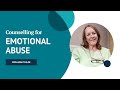 Emotional abuse | How can counselling help?