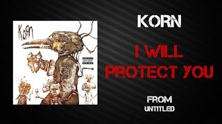 Korn - I Will Protect You [Lyrics Video]