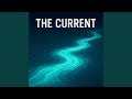The Current (432Hz 528Hz 888Hz)