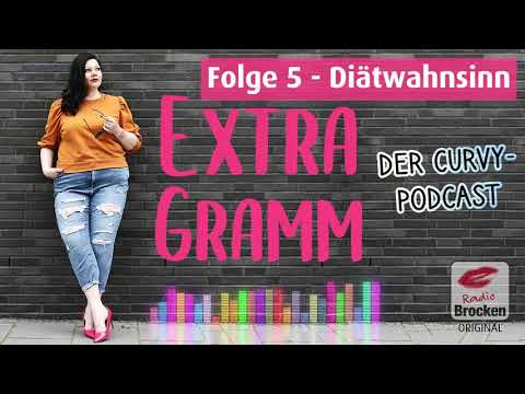 Extragramm - Folge 5 Diätwahnsinn