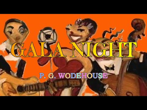 GALA NIGHT (MULLINER NIGHTS #9) – P. G. WODEHOUSE 👍