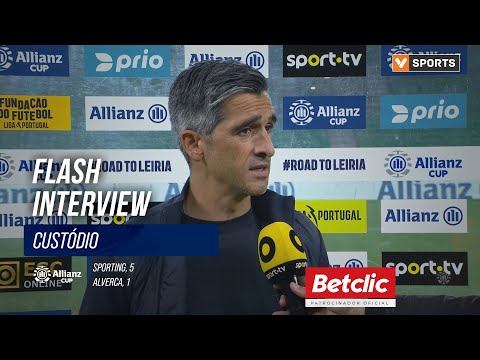 Taça da Liga (Quartos de final) | Sporting 5-1 Alverca: Flash Interview Custódio