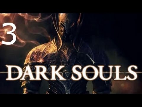 ➜ Dark Souls: Walkthrough - Second Run - Part 3