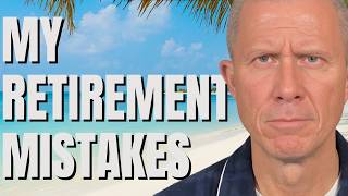5 Things I Wish I Knew Before Retirement – My Early Retirement Regrets