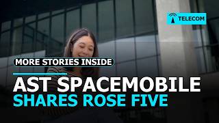 AST SpaceMobile tests satellite link with TELUS — and more telecom news today