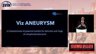 SVIN 2021 Dr. Ameer Hassan on Viz ANEURYSM