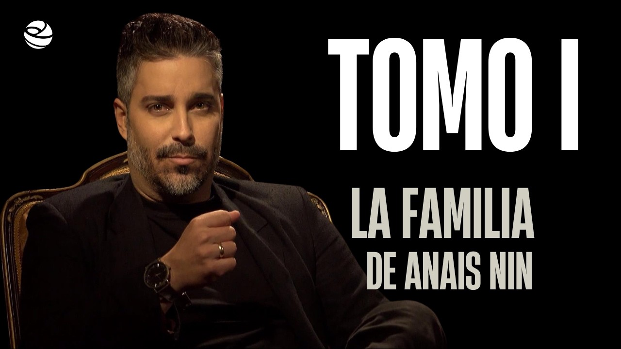 TOMO I: LA FAMILIA DE ANAIS NIN