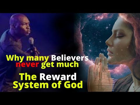 The Reward System of God | why some never get much from God | APOSTLE JOSHUA SELMAN