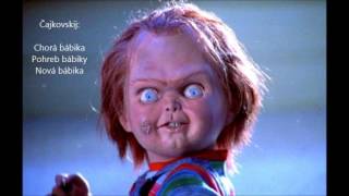 Video Čajkovskij - Bábika (Alaister Cowbell)