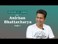 Anirban Bhattacharya Interview | Part 1 | Speaking of Cinema