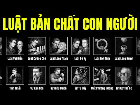 Cấp 1-18 Luật Bản Chất Con Người Khiến Não Bộ Muốn Ngủ Một Giấc Vô Tận