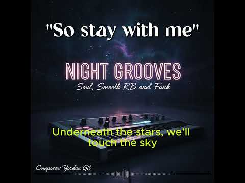So stay with me, by Yordan Gil