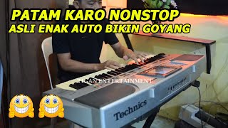 Download lagu PATAM-PATAM NONSTOP || PATAM KARO ASLI BIKIN GOYANG mp3