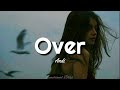 Over || Andi (Lyrics)