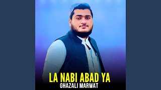 Download lagu La Nabi Abad Ya mp3 Download lagu La Nabi Abad Ya mp3