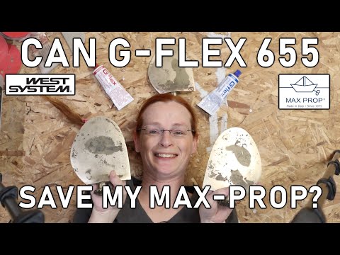 Can G/Flex 655 Save My Max-Prop Propellor? - Ep. 111