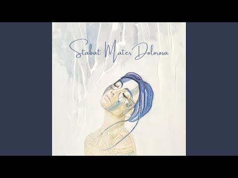 Stabat mater dolorosa: I. Stabat mater dolorosa