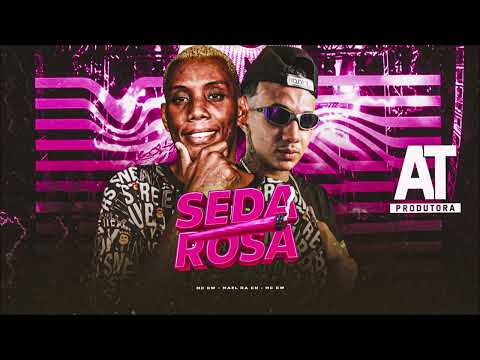 SEDA ROSA - MAEL DA CN, MC NANDINHO E MC GW - REMIX BREGA FUNK