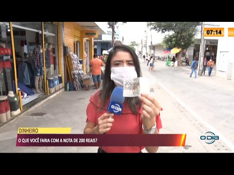 O que você faria com a nota de 200 reais? 21 06 2021
