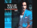 WILLIE COLON   EL ENTIERRO (Janette Becerra) @williecolon