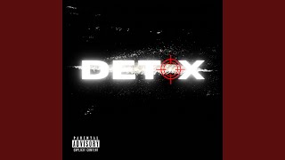 Detox Music Video