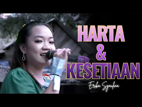 HARTA DAN KESETIAAN - ERIKA SYAULINA