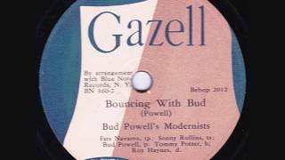 Bud Powell's Modernists - Bouncing With Bud - 1949