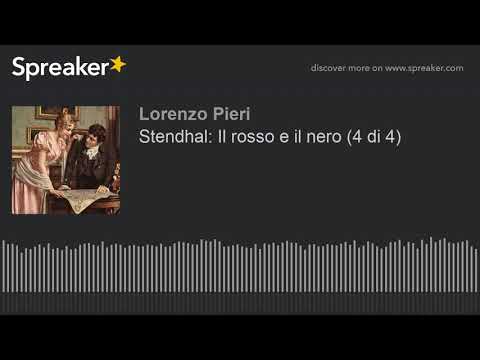 Stendhal: Il rosso e il nero (4 di 4)