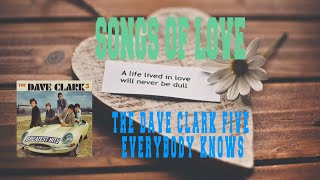 THE DAVE CLARK FIVE - EVERYBODY KNOWS