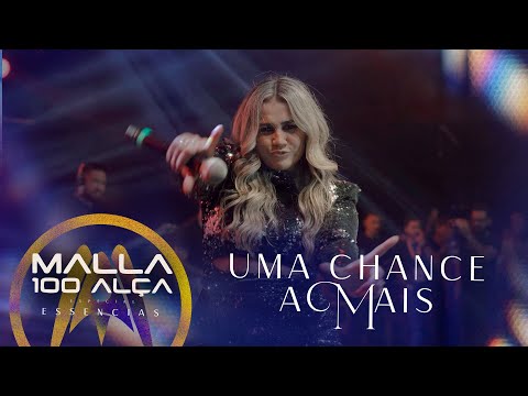Malla 100 Alça - Uma Chance a Mais [Especial Essências]