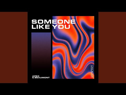 Someone (Like You)