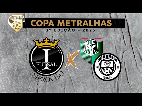 Improviso x Real Cali/Só Kanela - COPA METRALHAS 2023 🏆⚽️