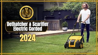 Unveiling the Top 3 Best Dethatcher & Scarifier Electric Corded in 2024